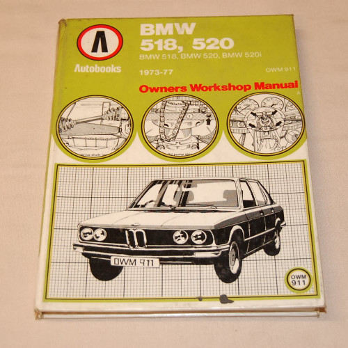 Owners Workshop Manual BMW 518, 520 1973-77